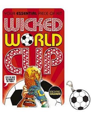 Wicked World Cup - Foul Football - Michael Coleman - Books - Scholastic US - 9781407184265 - 