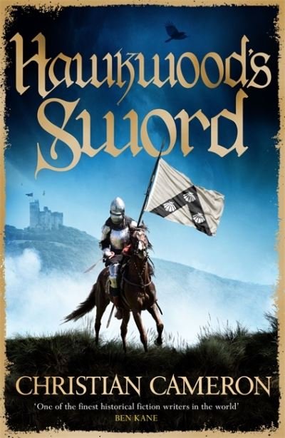 Cover for Christian Cameron · Hawkwood's Sword - Chivalry (Paperback Book) (2021)