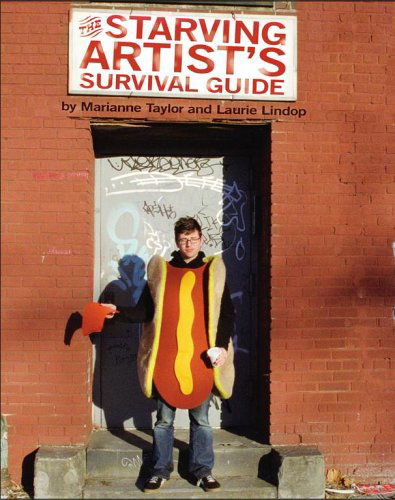 Cover for Starving Artist's · Survival Guide (Book) (2005)