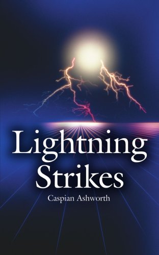 Cover for Caspian Ashworth · Lightning Strikes (Paperback Book) (2006)