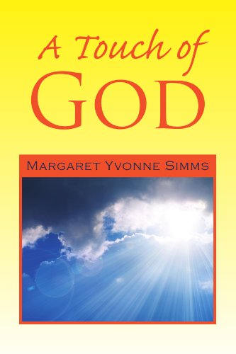 Cover for Margaret Yvonne Simms · A Touch of God (Paperback Book) (2009)