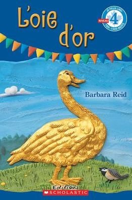 Cover for Barbara Reid · L'oie d'or (Book) (2014)