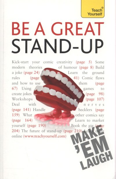Cover for Logan Murray · Be a Great Stand-up: How to master the art of stand up comedy and making people laugh - Teach Yourself - General (Paperback Bog) (2010)