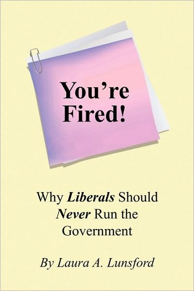 Cover for Laura a Lunsford · You're Fired! (Paperback Book) (2010)