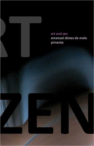Cover for Emanuel Dimas De Melo Pimenta · Art and Zen (Pocketbok) (2011)