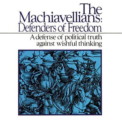 Cover for James Burnham · The Machiavellians Defenders of Freedom (CD) (2013)