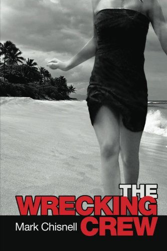 Cover for Mark Chisnell · The Wrecking Crew (Paperback Book) (2012)