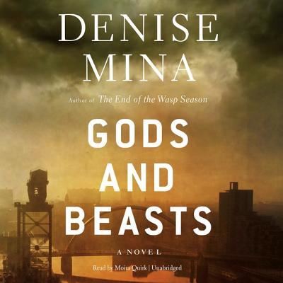 Gods and Beasts - Denise Mina - Audioboek - Hachette Book Group - 9781478924265 - 1 maart 2013