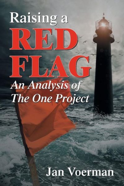 Cover for Jan Voerman · Raising a Red Flag: an Analysis of the One Project (Paperback Book) (2014)