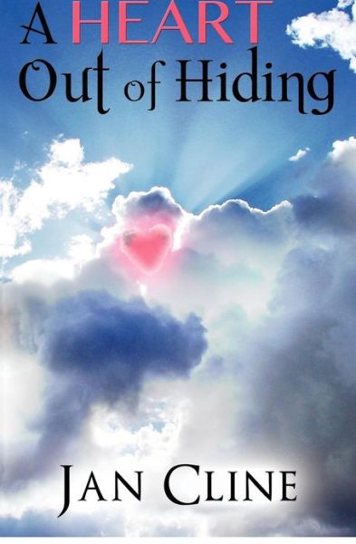 Cover for Jan Cline · A Heart out of Hiding (Paperback Book) (2012)