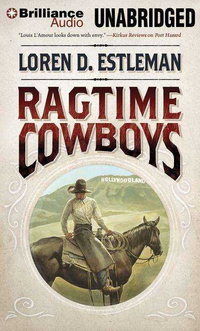 Cover for Loren D Estleman · Ragtime Cowboys (CD) (2015)