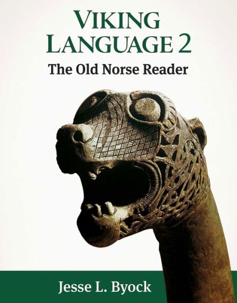 Cover for Jesse L. Byock · Viking Language 2 - Viking Language Old Norse Icelandic Series (Taschenbuch) (2014)