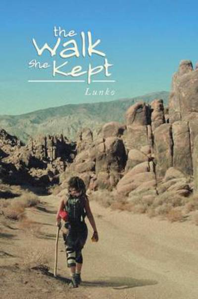 Cover for Lunko · The Walk She Kept (Paperback Bog) (2014)