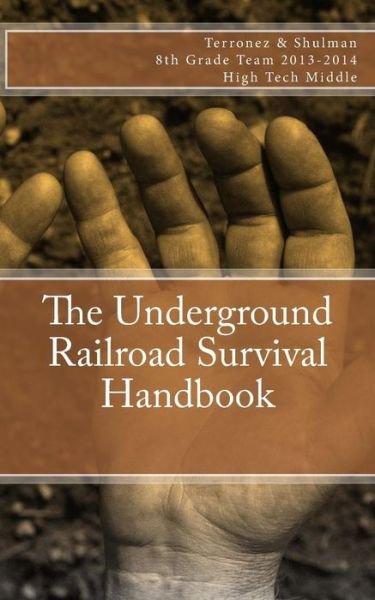 Cover for Azul J Terronez · The Underground Railroad Survival Handbook (Paperback Book) (2013)