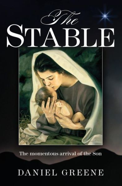 Cover for Daniel Greene · The STABLE (Paperback Book) (2016)