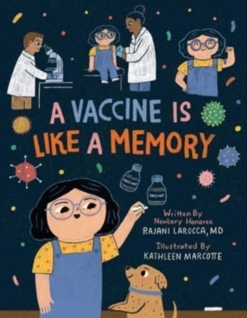 Cover for Rajani LaRocca · A Vaccine Is Like a Memory (Hardcover bog) (2023)
