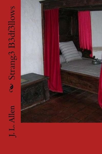 Cover for J L Allen · Strang3 B3df3llows (Paperback Book) (2014)