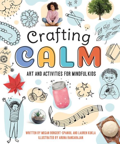 Cover for Megan Borgert-Spaniol · Crafting Calm: Art and Activities for Mindful Kids (Pocketbok) (2020)