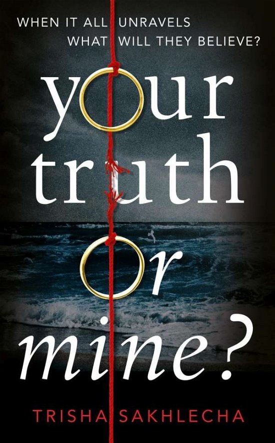 Cover for Trisha Sakhlecha · Your Truth or Mine? (Pocketbok) (2019)