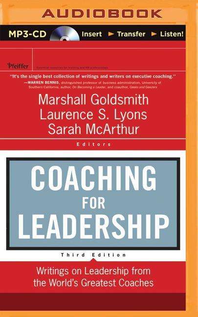 Cover for Marshall Goldsmith · Coaching for Leadership: Writings on Leadership from the World's Greatest Coaches (MP3-CD) (2015)