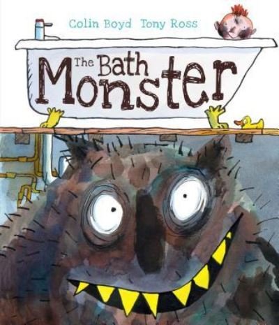 Cover for Colin Boyd · The bath monster (Buch) [American edition. edition] (2016)