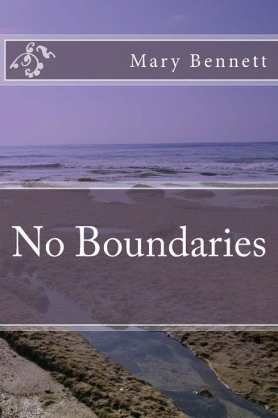 No Boundaries - Aka Dancing Dove - Bøger - Createspace - 9781514710265 - 25. juni 2015
