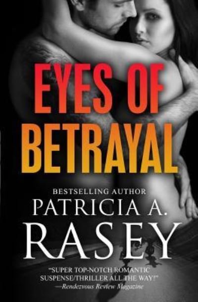 Cover for Patricia A Rasey · Eyes of Betrayal (Paperback Book) (2015)
