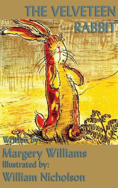 Cover for Margery Williams · The Velveteen Rabbit (Hardcover Book) (2018)