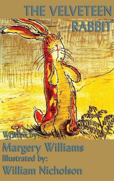 The Velveteen Rabbit - Margery Williams - Bücher - SMK Books - 9781515429265 - 3. April 2018