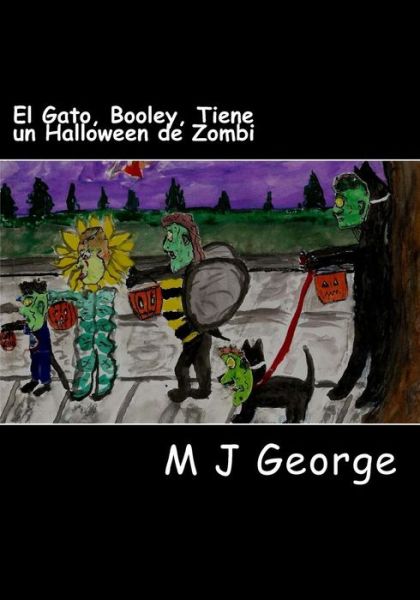 Cover for M J George · El Gato, Booley, Tiene un Halloween de Zombi (Paperback Book) (2015)