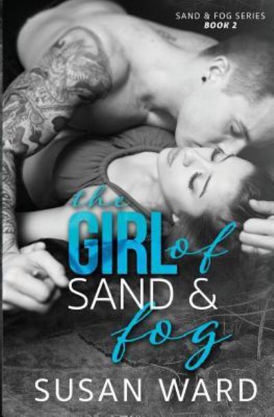 Cover for Susan Ward · The Girl of Sand &amp; Fog (Pocketbok) (2015)