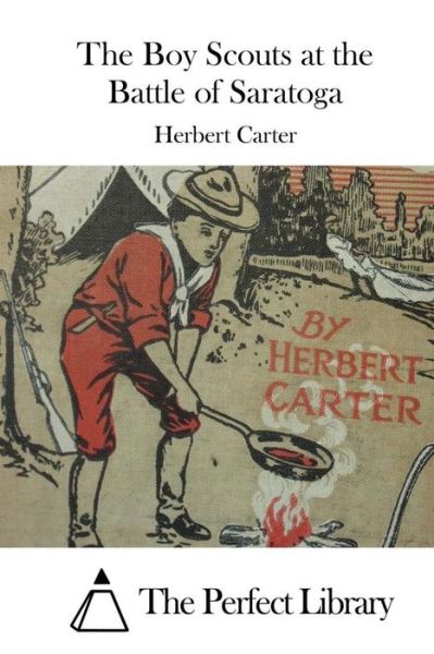 Cover for Herbert Carter · The Boy Scouts at the Battle of Saratoga (Pocketbok) (2015)