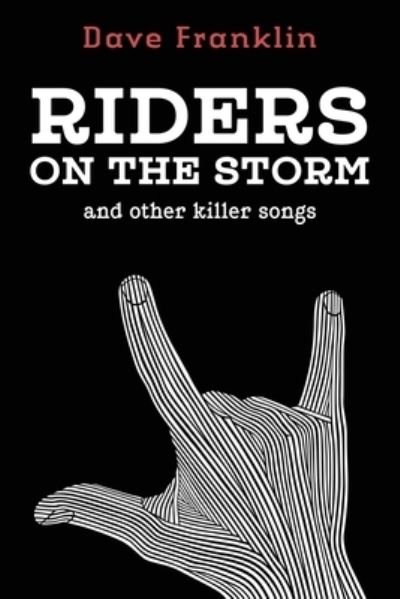 Cover for Dave Franklin · Riders on the Storm and other Killer Songs (Paperback Book) (2016)