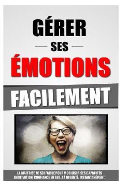 Cover for Remy Roulier · Gerer Ses Emotions Facilement (Taschenbuch) (2016)