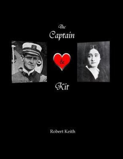 Cover for Robert Keith · The Captain and Kit (Pocketbok) (2016)