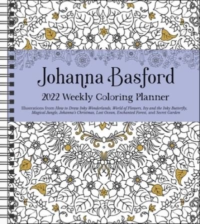 Johanna Basford 2022 Coloring Weekly Planner Calendar - Johanna Basford - Merchandise - Andrews McMeel Publishing - 9781524863265 - 12. Oktober 2021