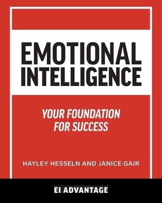 Cover for Ei Advantage · Emotional intelligence: Your Foundation For Success (Paperback Book) (2020)