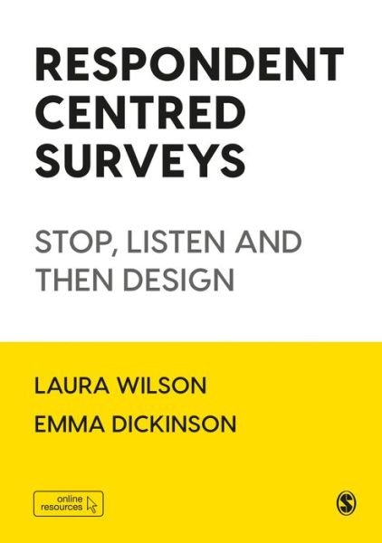 Cover for Laura Wilson · Respondent Centred Surveys: Stop, Listen and then Design (Paperback Book) (2021)