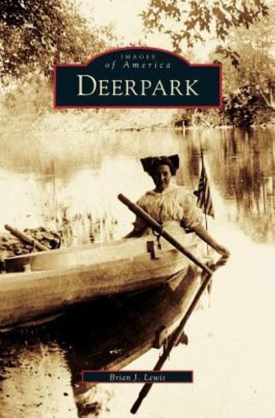 Cover for Brian J Lewis · Deerpark (Hardcover Book) (2002)