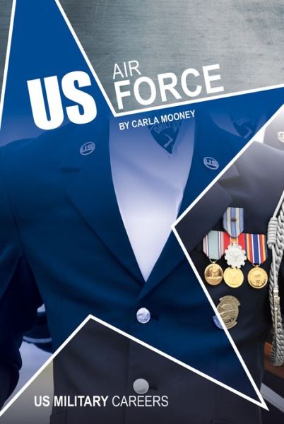 Cover for Carla Mooney · US Air Force (Hardcover Book) (2020)