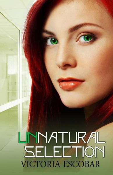 Cover for Victoria Escobar · Unnatural Selection (Paperback Book) (2016)