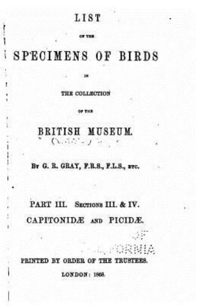 Cover for G R Gray · List of the Specimens of Birds in the Collection of the British Museum - Part III (Paperback Book) (2016)