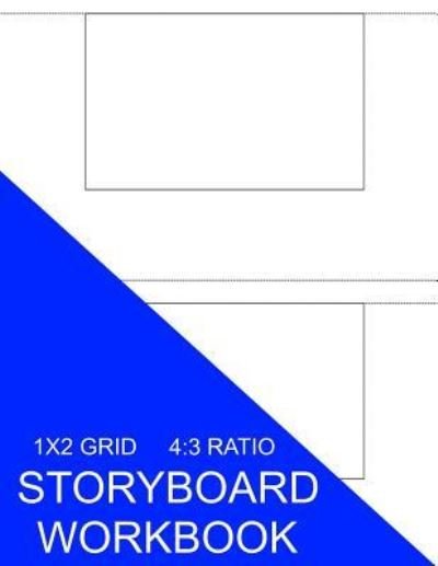 Storyboard Workbook - S Smith - Bücher - Createspace Independent Publishing Platf - 9781535315265 - 16. Juli 2016