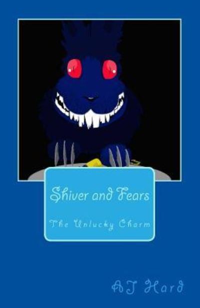 Cover for Aj Hard · Shiver and Fears (Pocketbok) (2012)