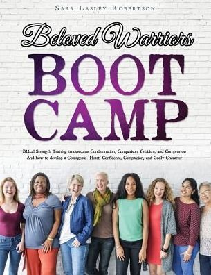Cover for Sara Robertson · Beloved Warriors Boot Camp (Paperback Book) (2018)