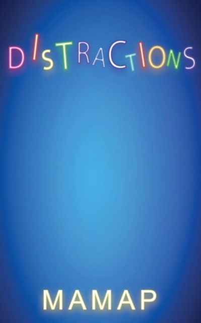 Cover for Mamap · Distractions (Paperback Book) (2018)