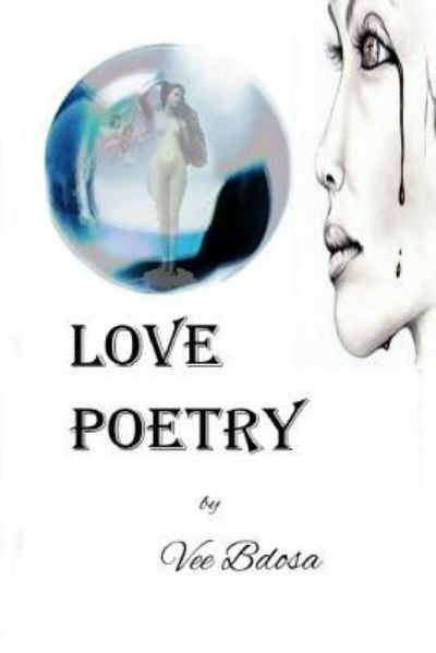Cover for Vee Bdosa · Love Poetry (Paperback Book) (2017)