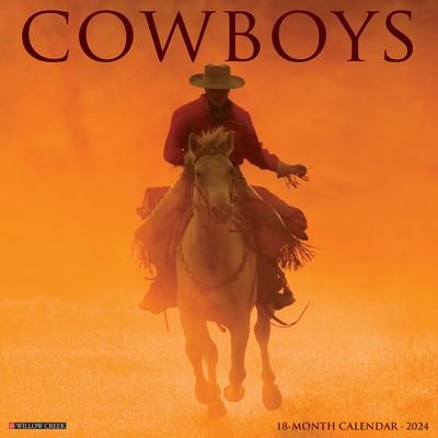 Cover for Willow Creek Press · Cowboys 2024 12 X 12 Wall Calendar (Kalender) (2023)