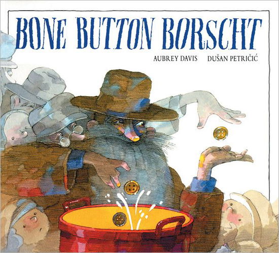 Cover for Aubrey Davis · Bone Button Borscht (Paperback Book) [Reprint edition] (1996)