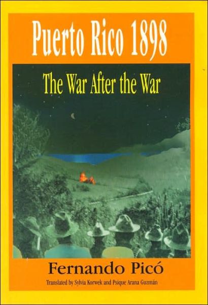 Cover for Fernando Pico · Puerto Rico 1898: The War After the War (Inbunden Bok) (2004)